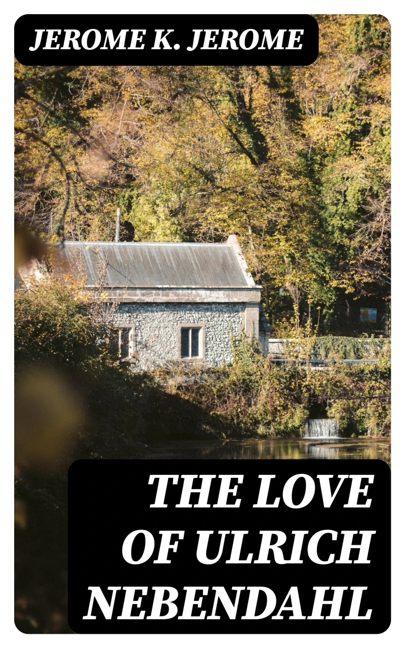 Portada: The Love of Ulrich Nebendahl