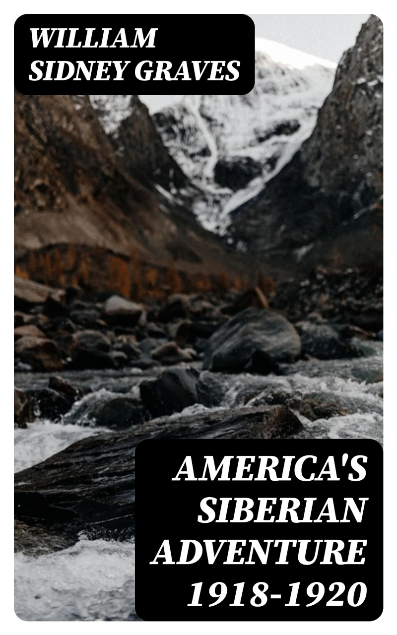 Portada: America's Siberian Adventure 1918-1920
