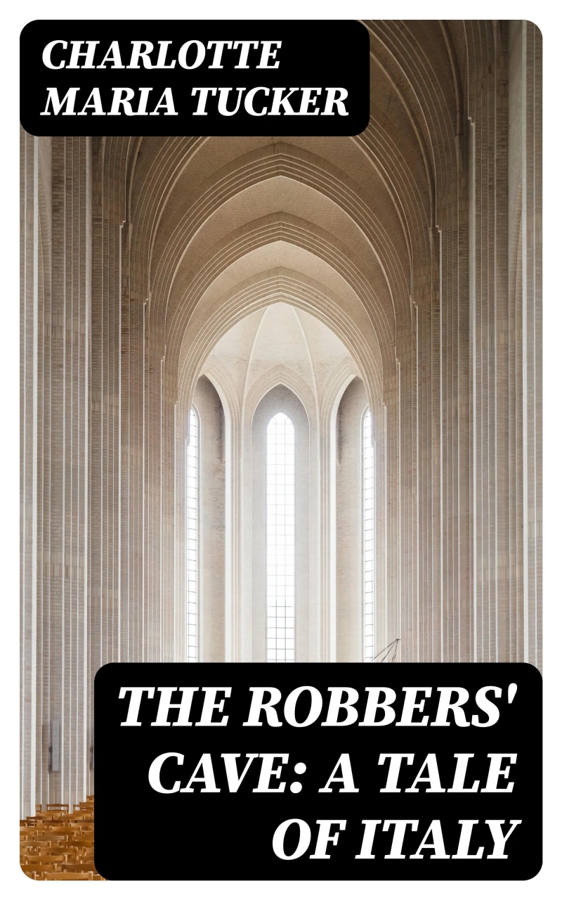 Portada: The Robbers' Cave: A Tale of Italy