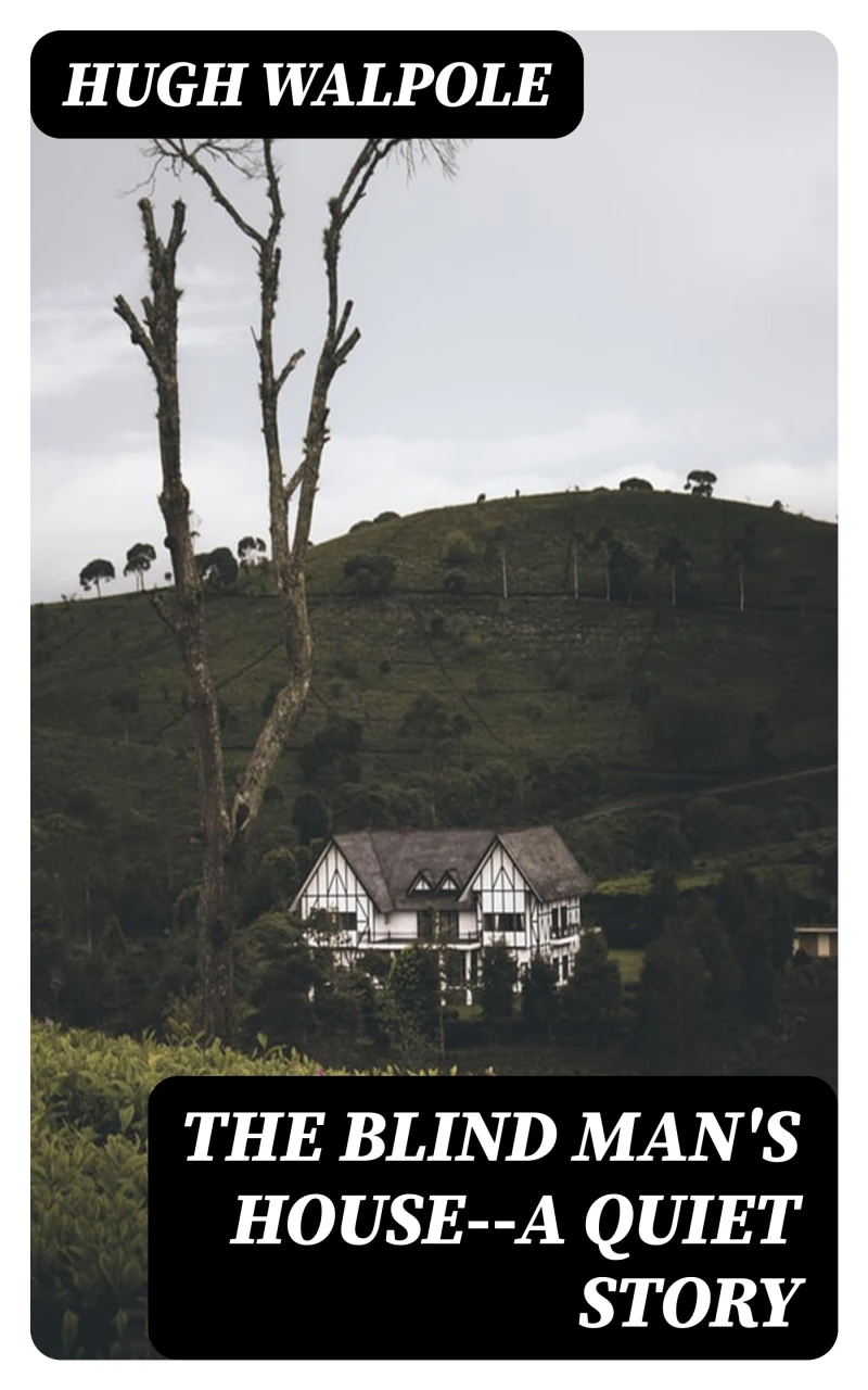Portada: The Blind Man's House--a Quiet Story