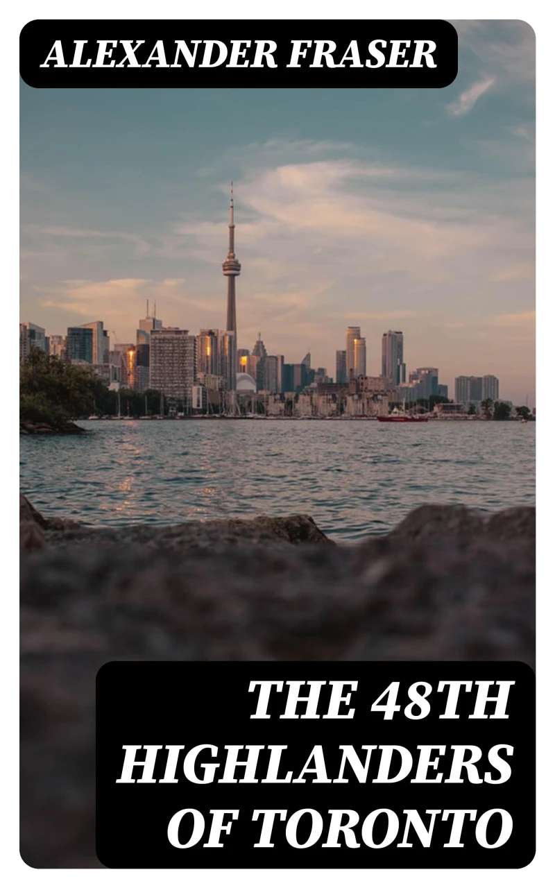 Portada: The 48th Highlanders of Toronto