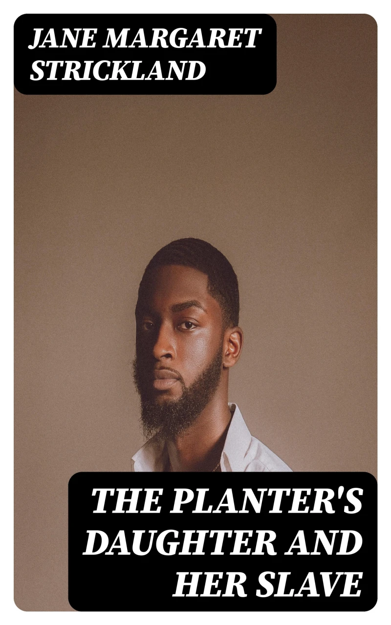 Portada: The Planter's Daughter and her Slave