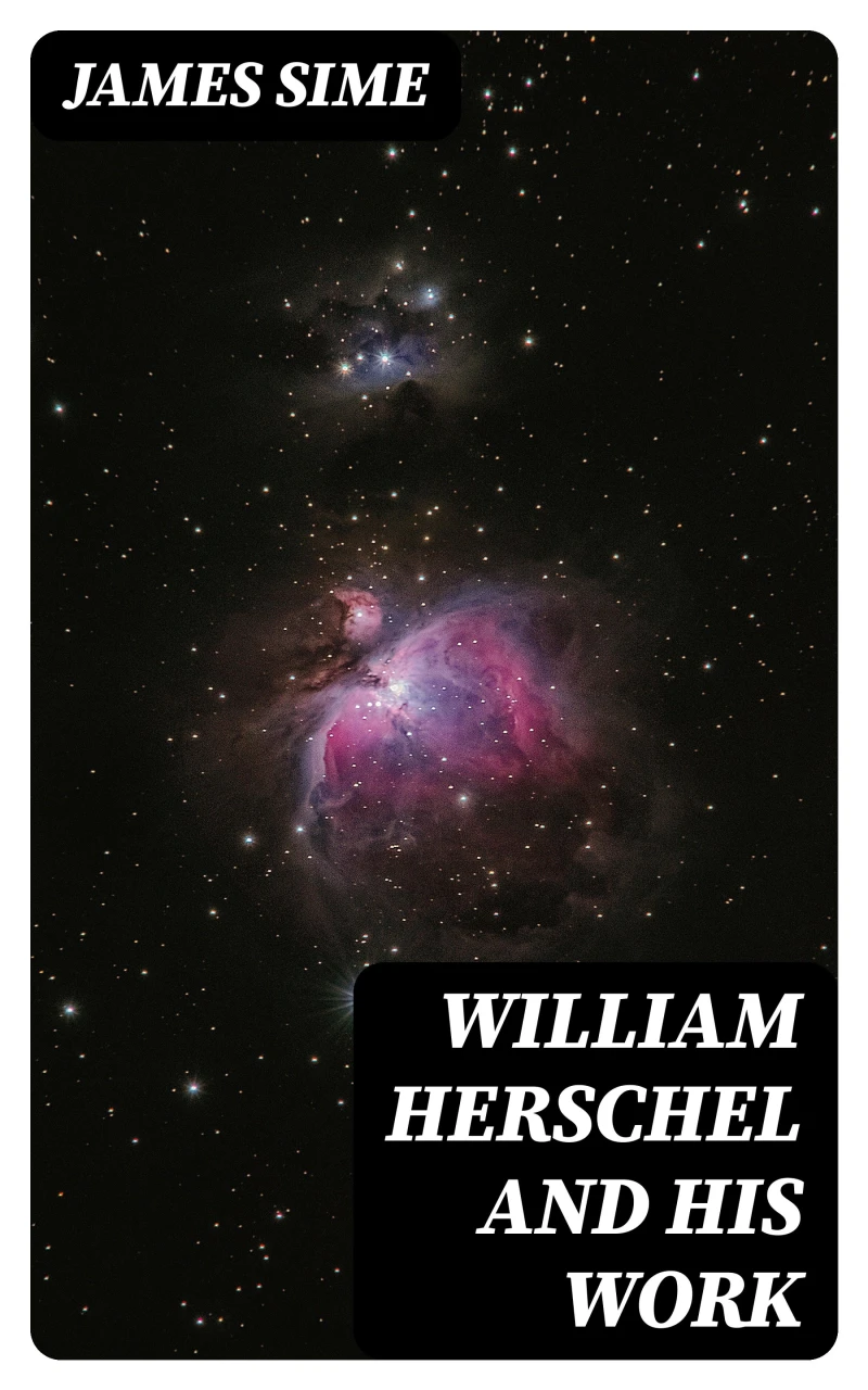 Portada: William Herschel and his Work