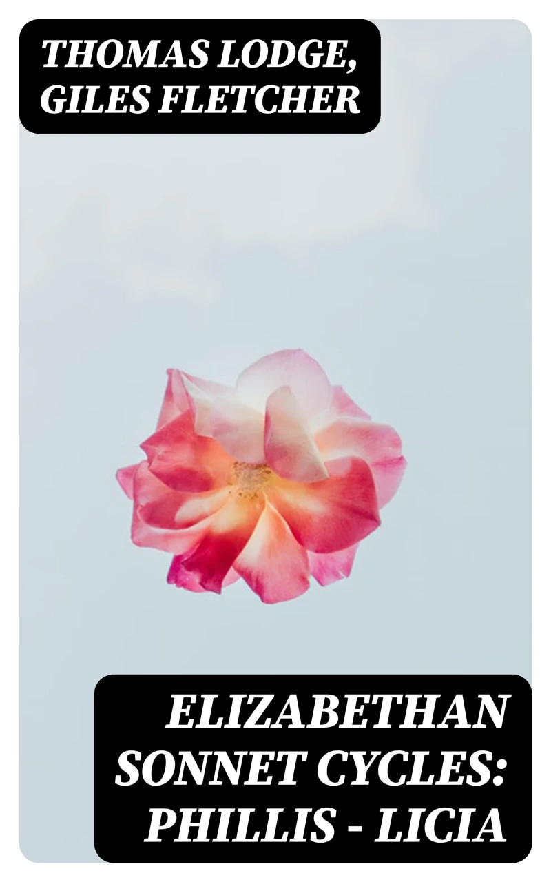 Portada: Elizabethan Sonnet Cycles: Phillis - Licia