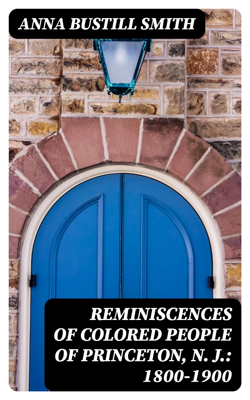 Portada: Reminiscences of Colored People of Princeton, N. J.: 1800-1900