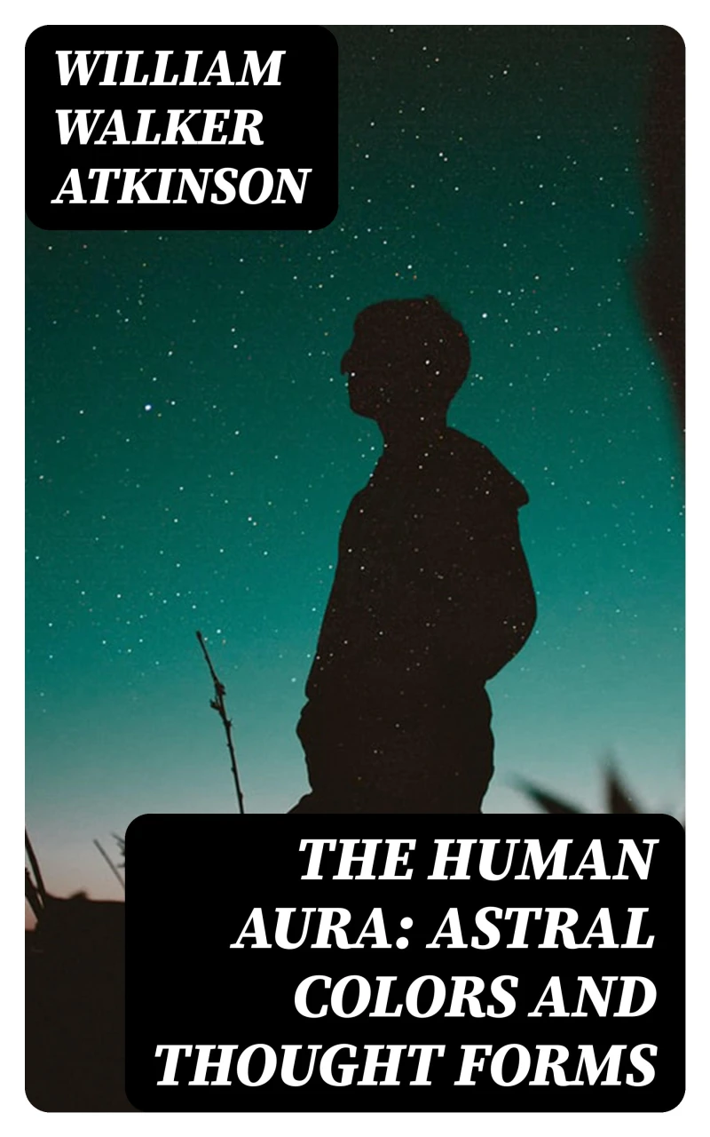 Portada: The Human Aura: Astral Colors and Thought Forms