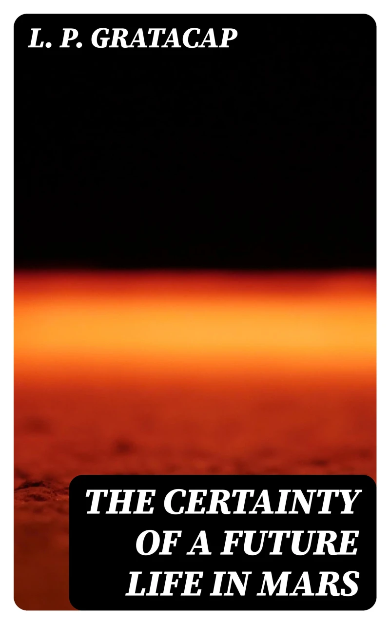 Portada: The Certainty of a Future Life in Mars
