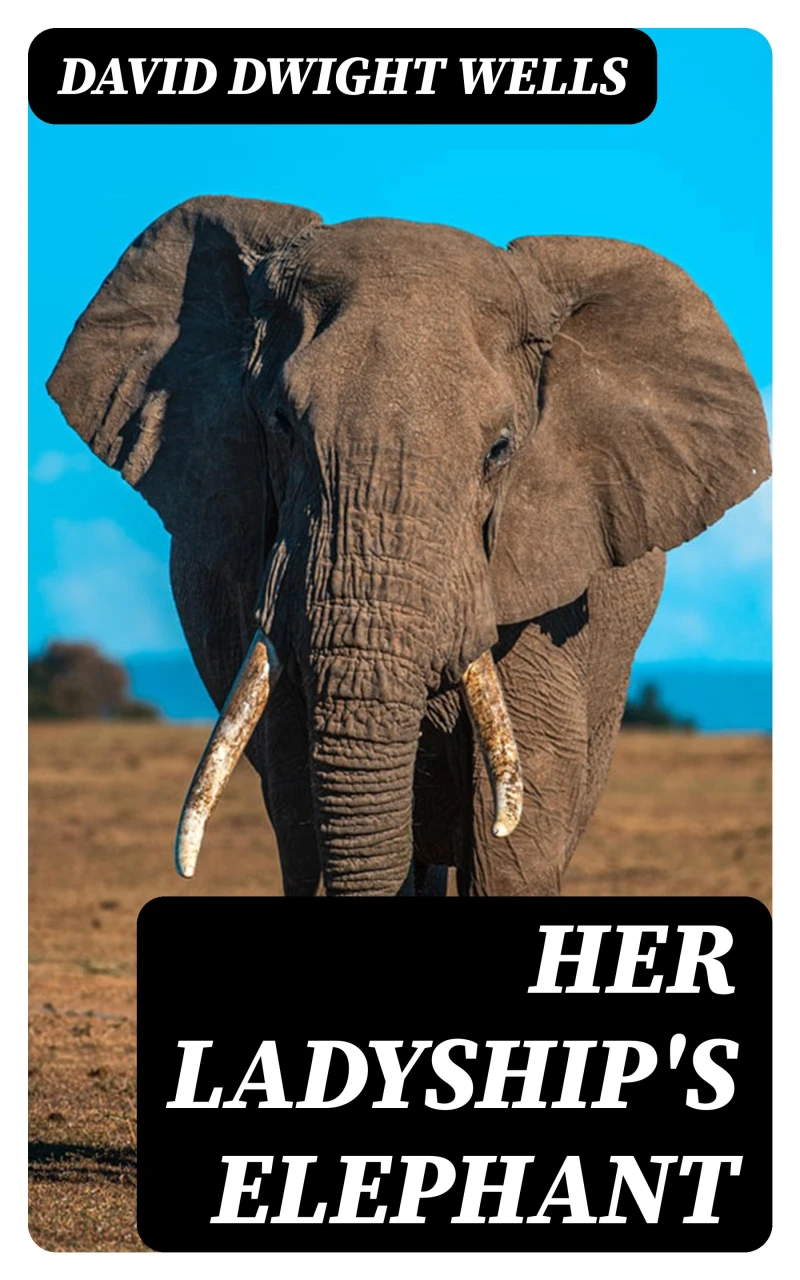 Portada: Her Ladyship's Elephant