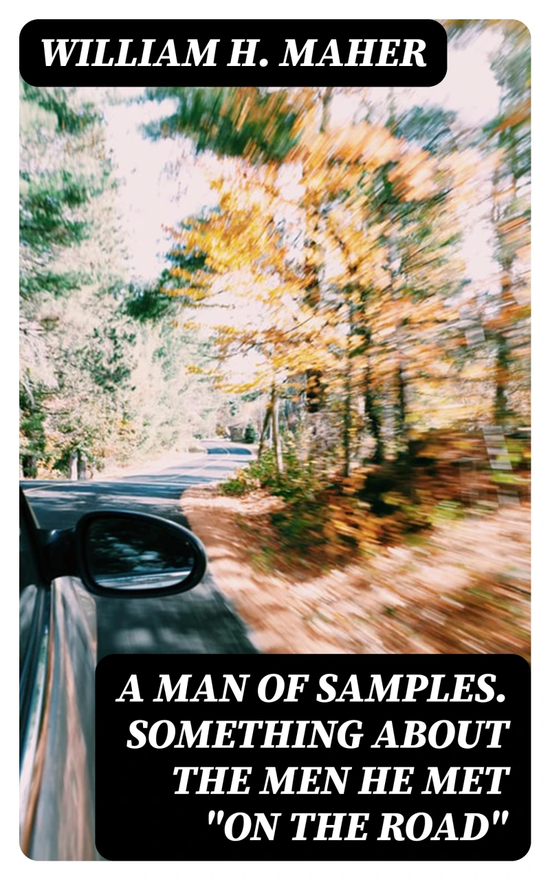 Portada: A Man of Samples. Something about the men he met "On the Road"