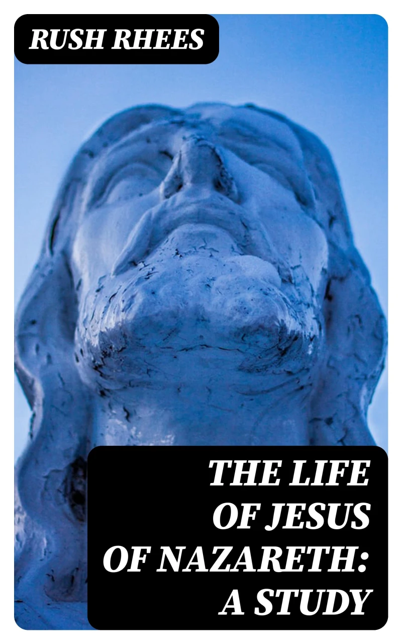 Portada: The Life of Jesus of Nazareth: A Study
