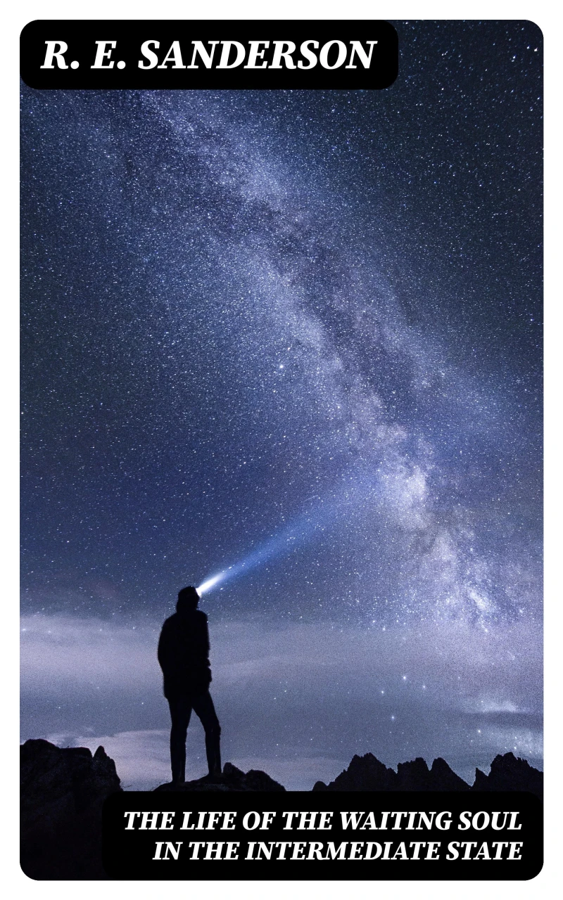 Portada: The Life of the Waiting Soul in the Intermediate State