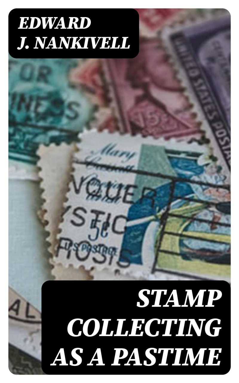 Portada: Stamp Collecting as a Pastime