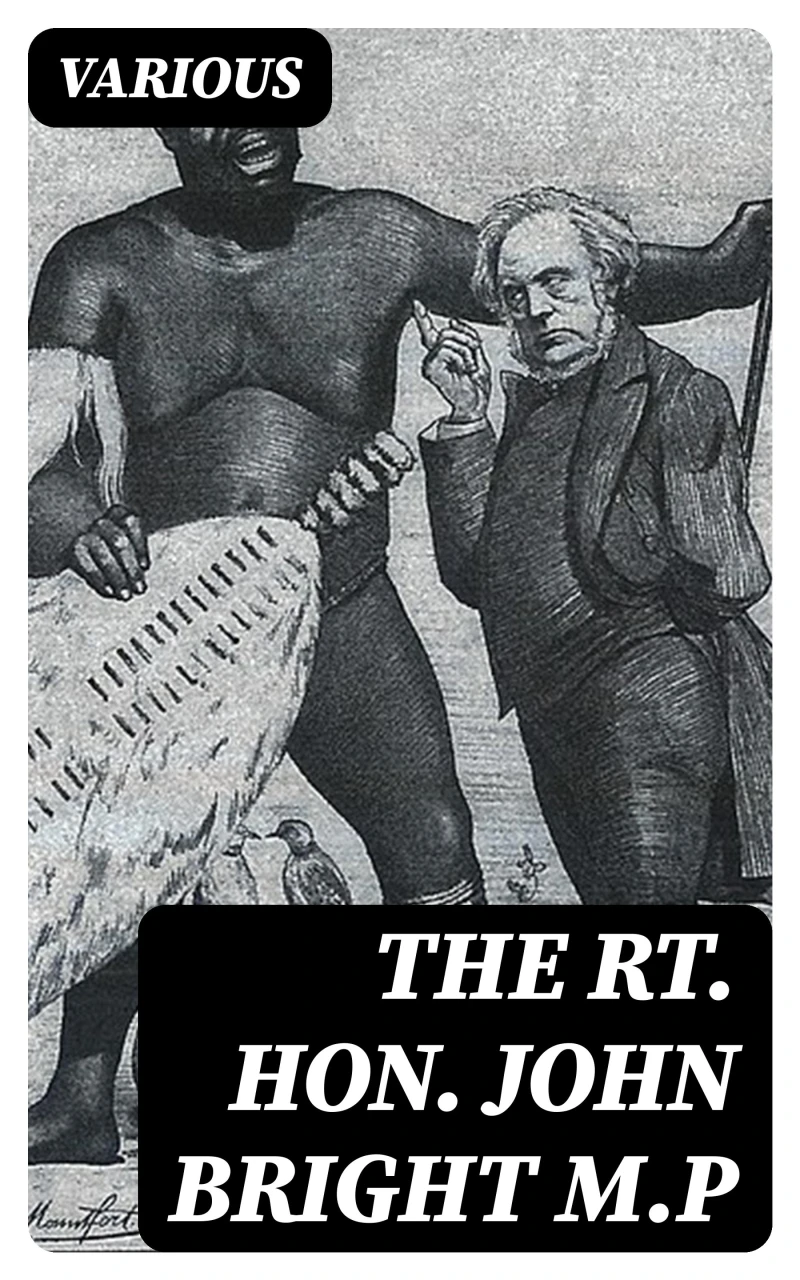 Portada: The Rt. Hon. John Bright M.P