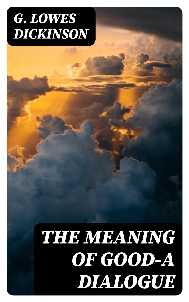 Portada: The Meaning of Good—A Dialogue