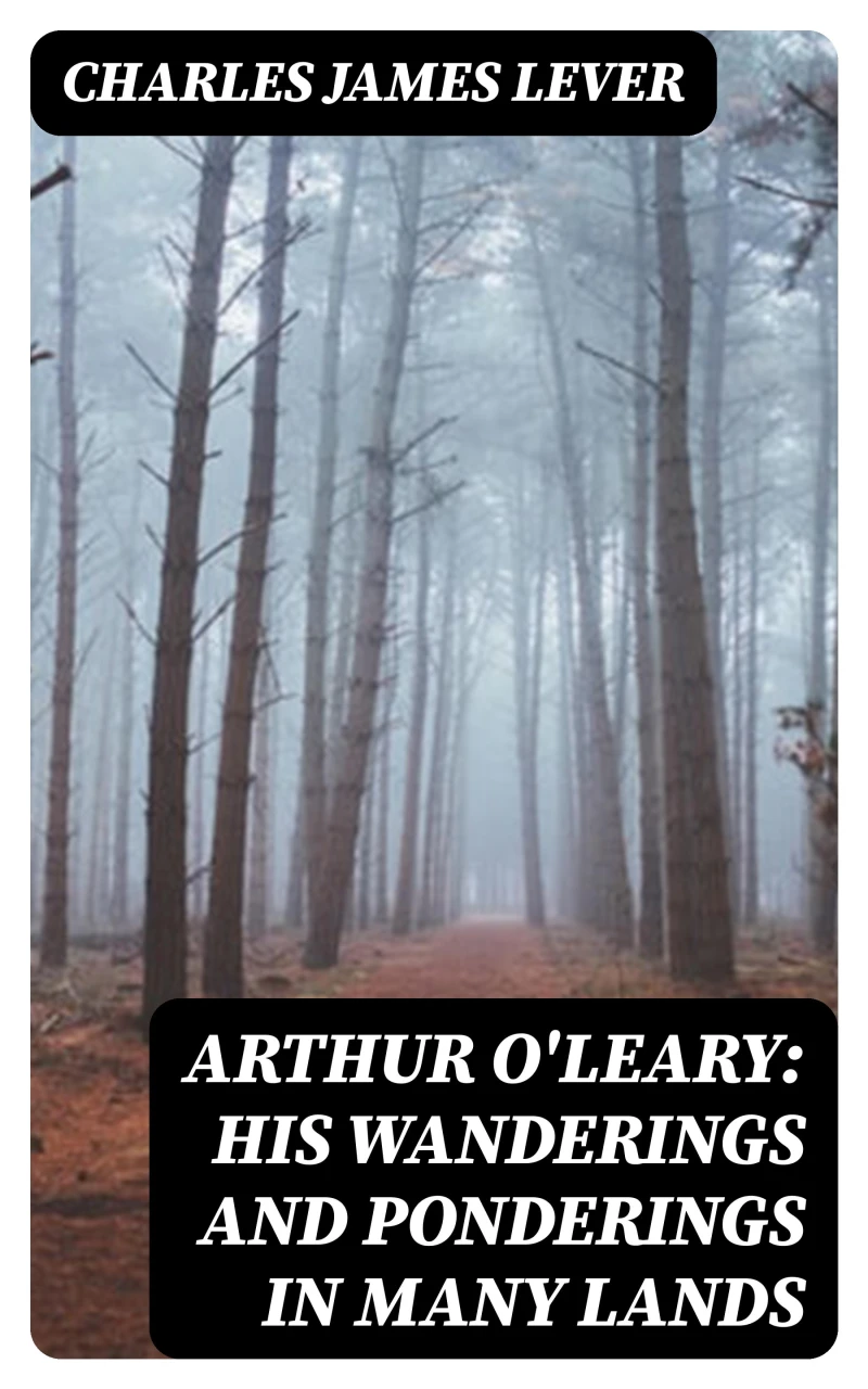 Portada: Arthur O'Leary: His Wanderings And Ponderings In Many Lands