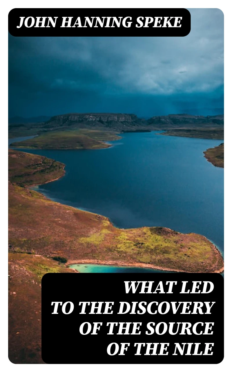 Portada: What Led to the Discovery of the Source of the Nile
