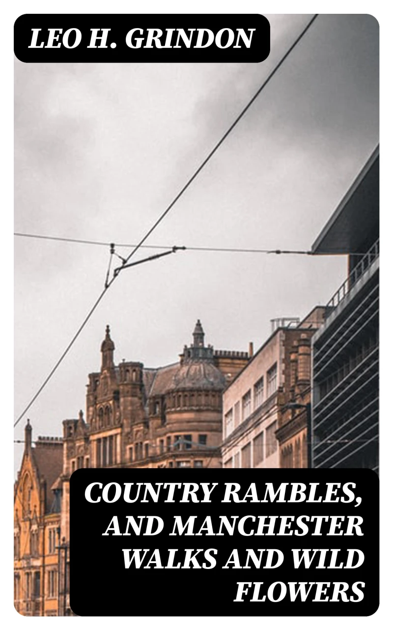 Portada: Country Rambles, and Manchester Walks and Wild Flowers