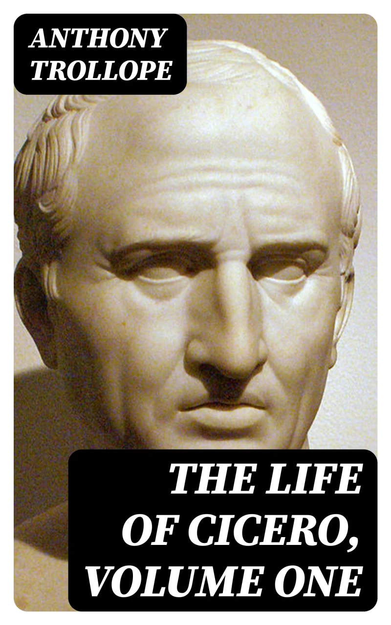 Portada: The Life of Cicero, Volume One