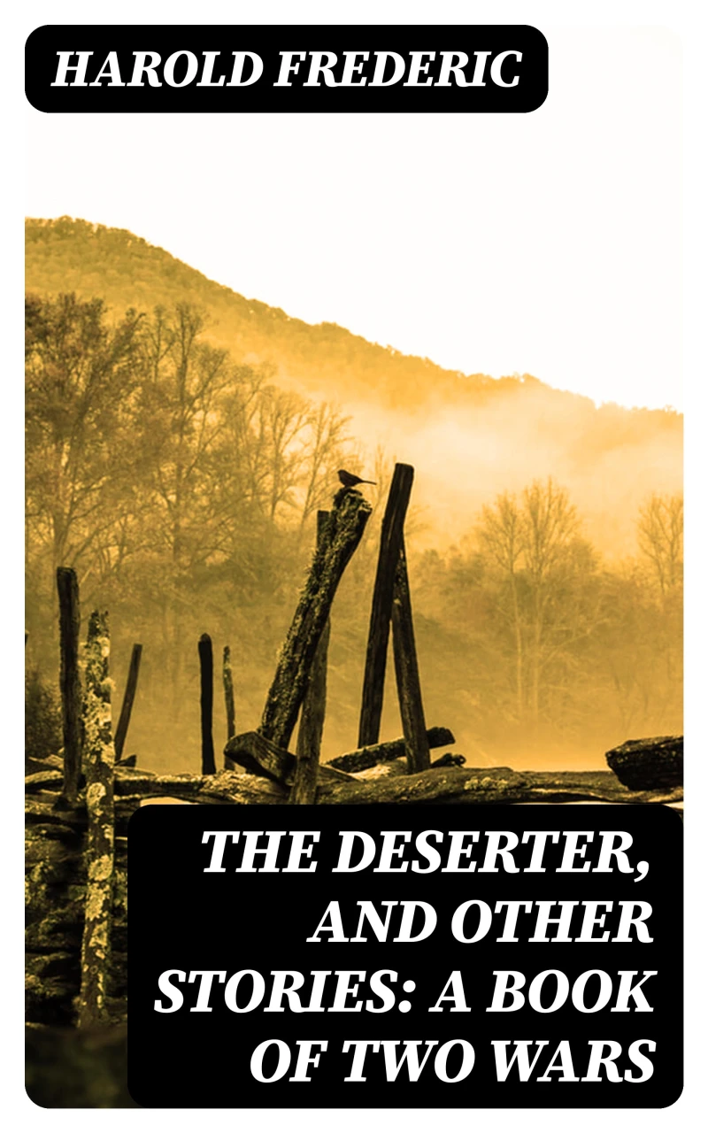 Portada: The Deserter, and Other Stories: A Book of Two Wars