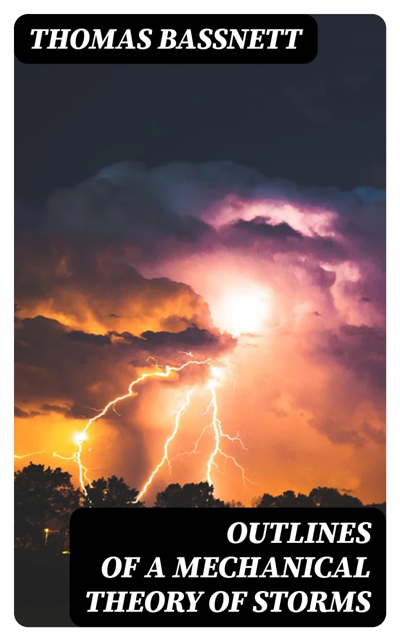 Portada: Outlines of a Mechanical Theory of Storms