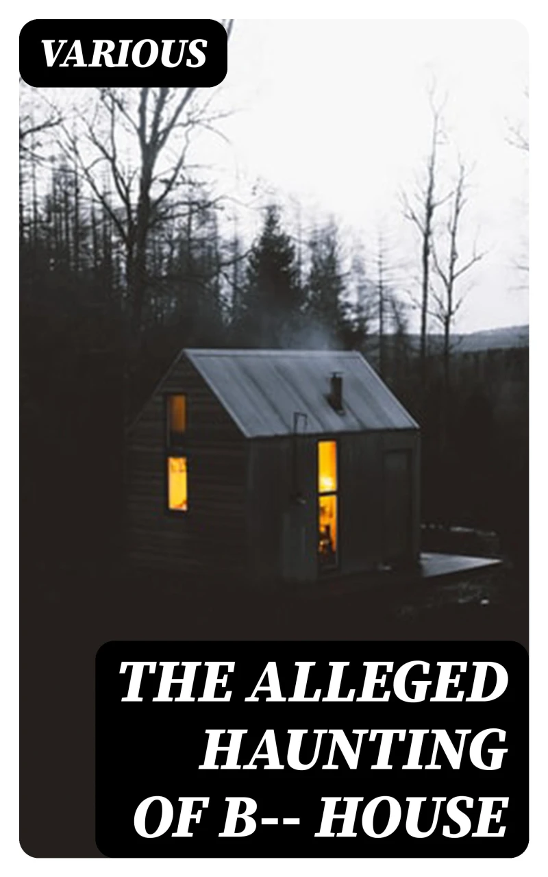Portada: The Alleged Haunting of B—— House
