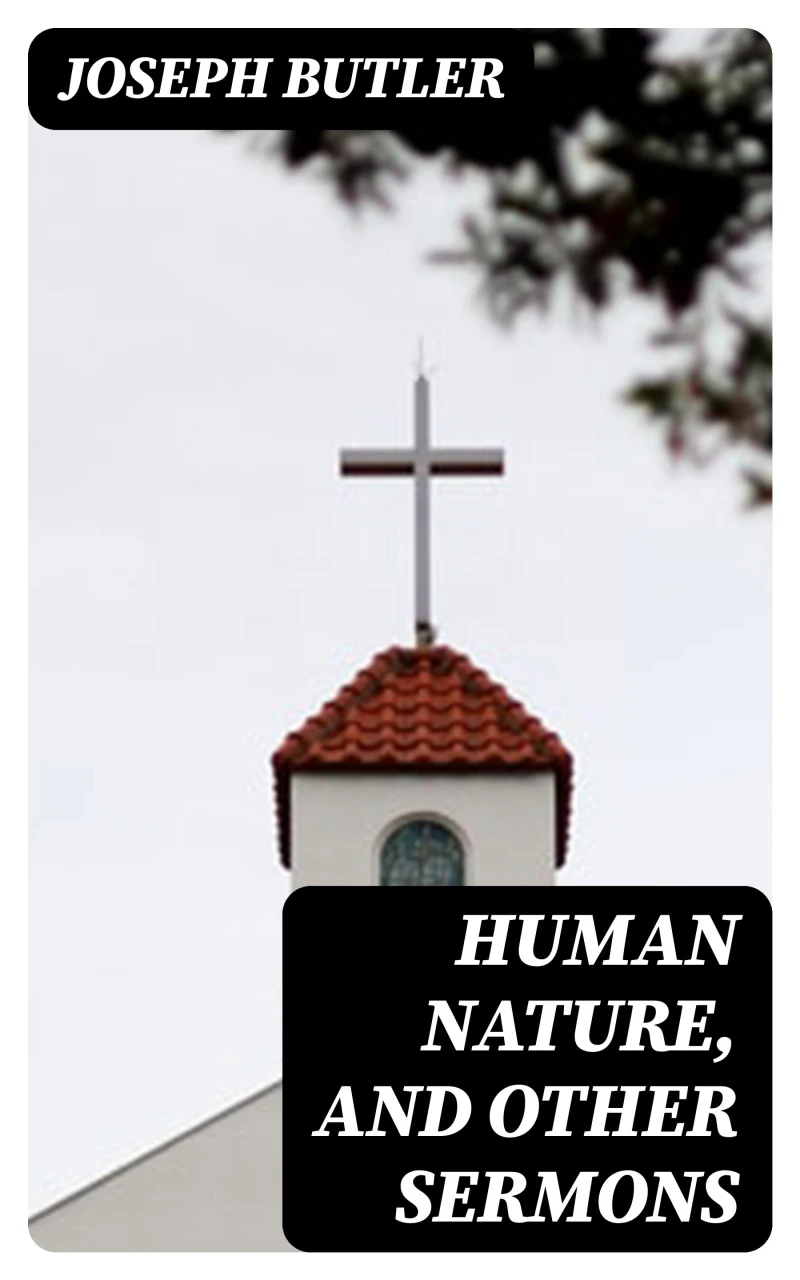 Portada: Human Nature, and Other Sermons