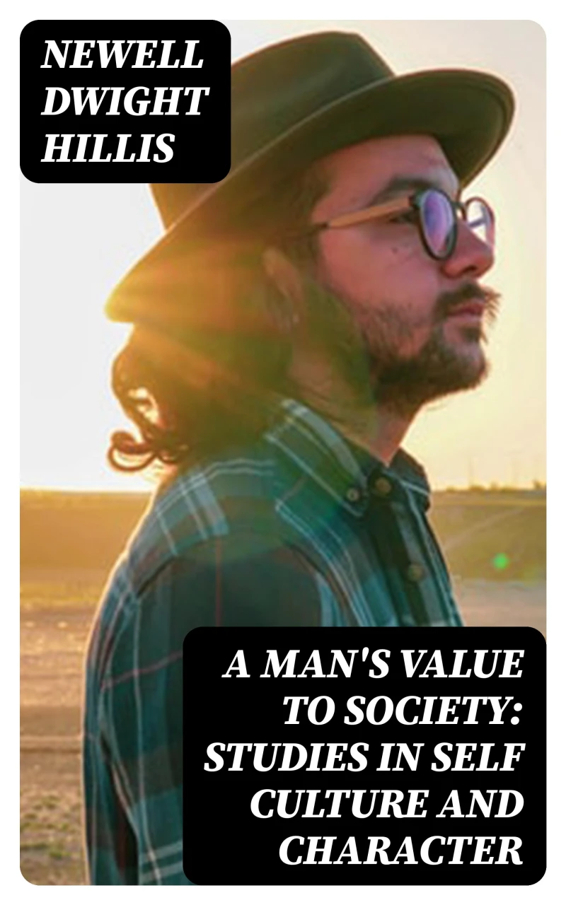 Portada: A Man's Value to Society: Studies in Self Culture and Character