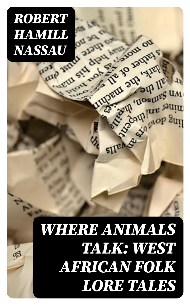 Portada: Where Animals Talk: West African Folk Lore Tales