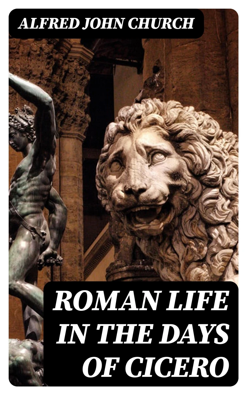 Portada: Roman life in the days of Cicero