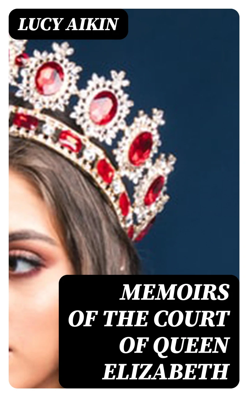 Portada: Memoirs of the Court of Queen Elizabeth