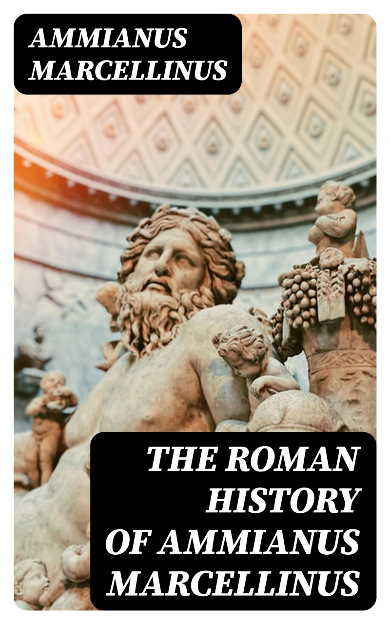 Portada: The Roman History of Ammianus Marcellinus