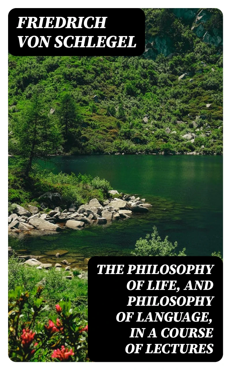 Portada: The philosophy of life, and philosophy of language, in a course of lectures