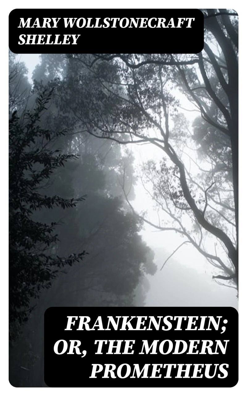 Portada: Frankenstein; Or, The Modern Prometheus