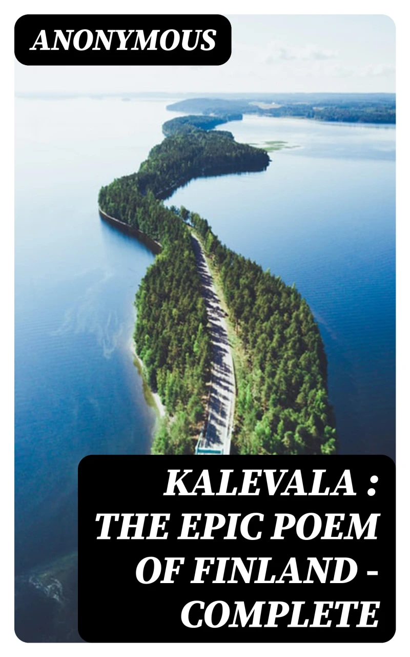 Portada: Kalevala : the Epic Poem of Finland — Complete