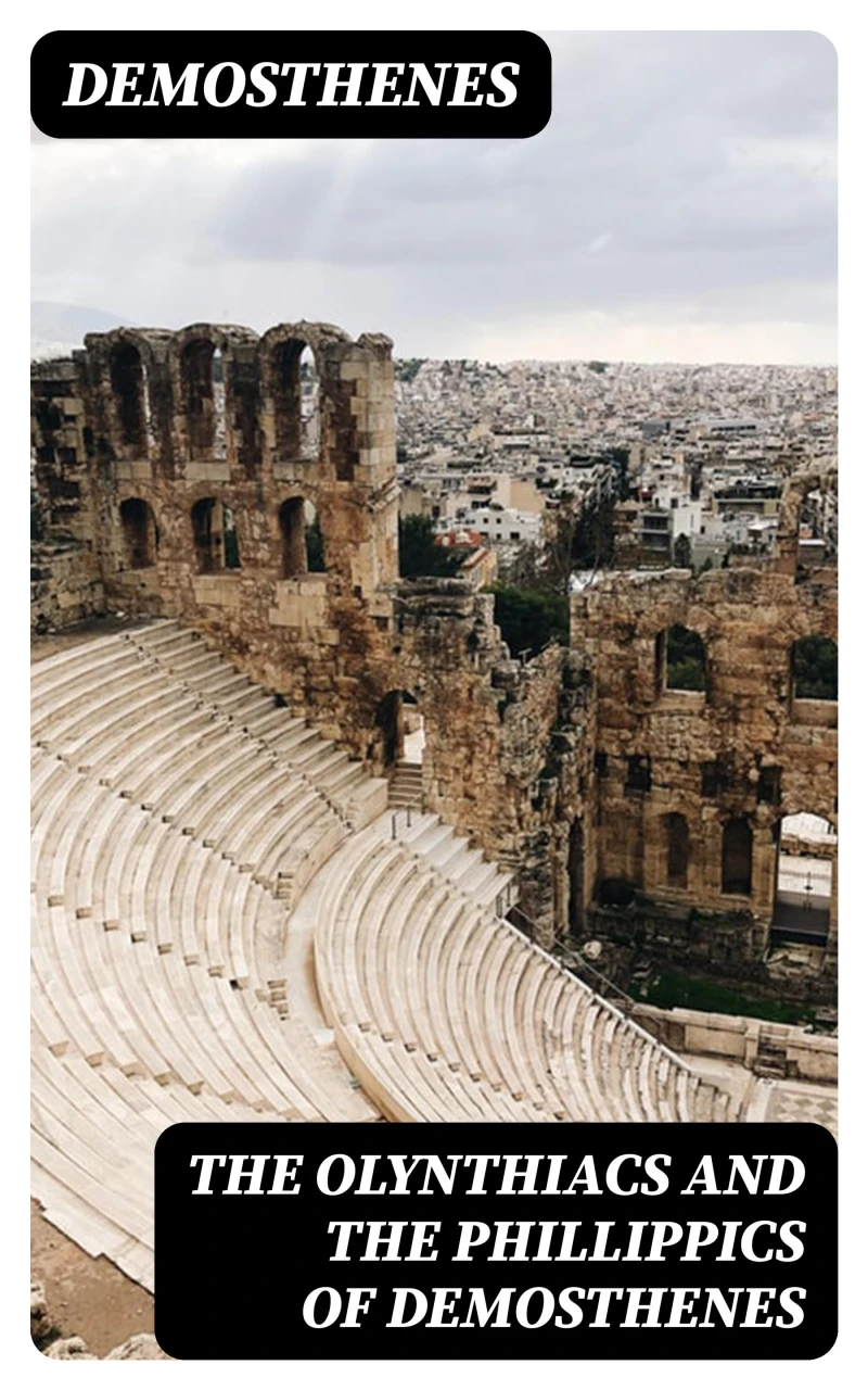 Portada: The Olynthiacs and the Phillippics of Demosthenes