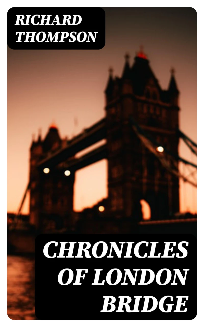 Portada: Chronicles of London Bridge