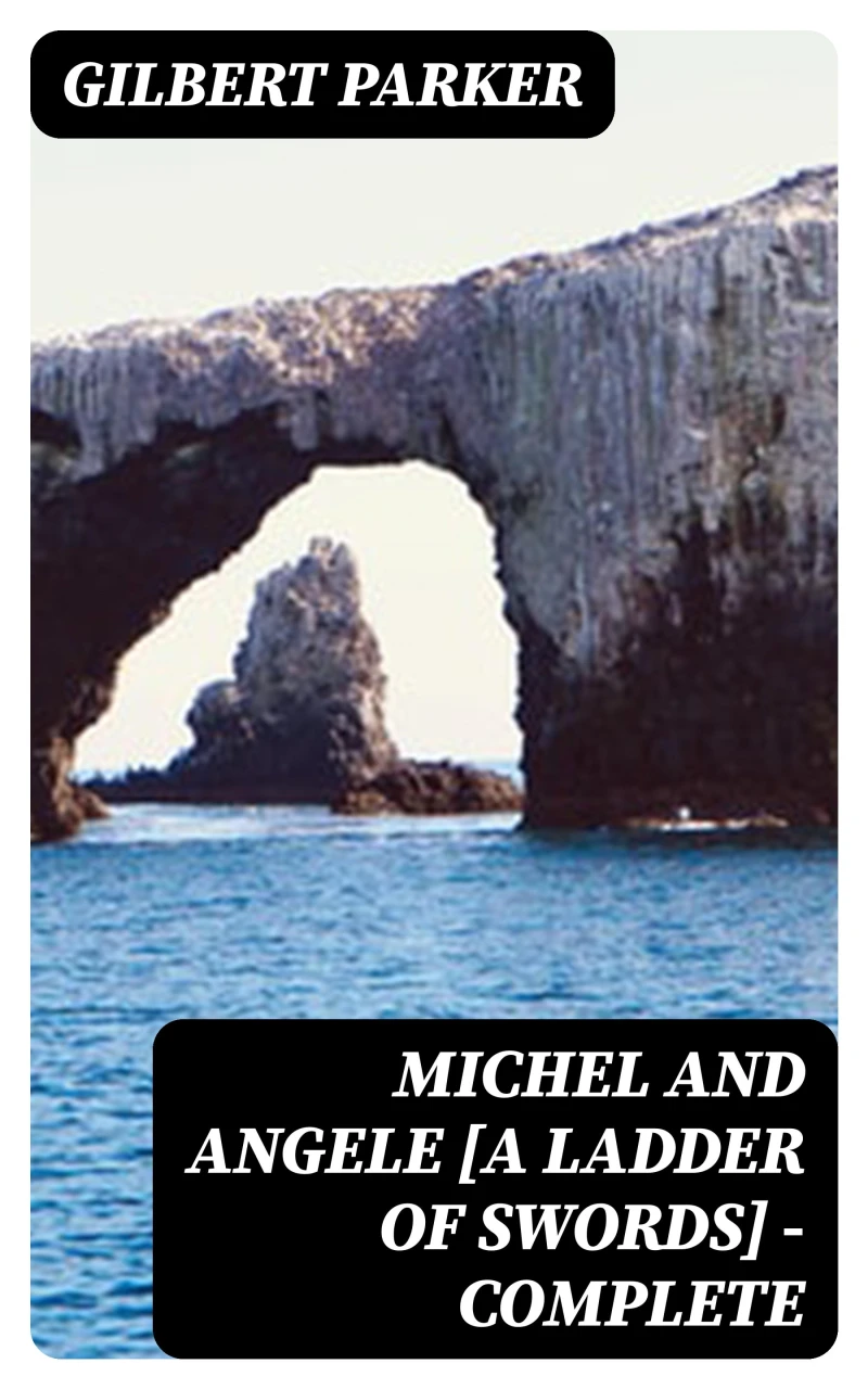 Portada: Michel and Angele [A Ladder of Swords] — Complete