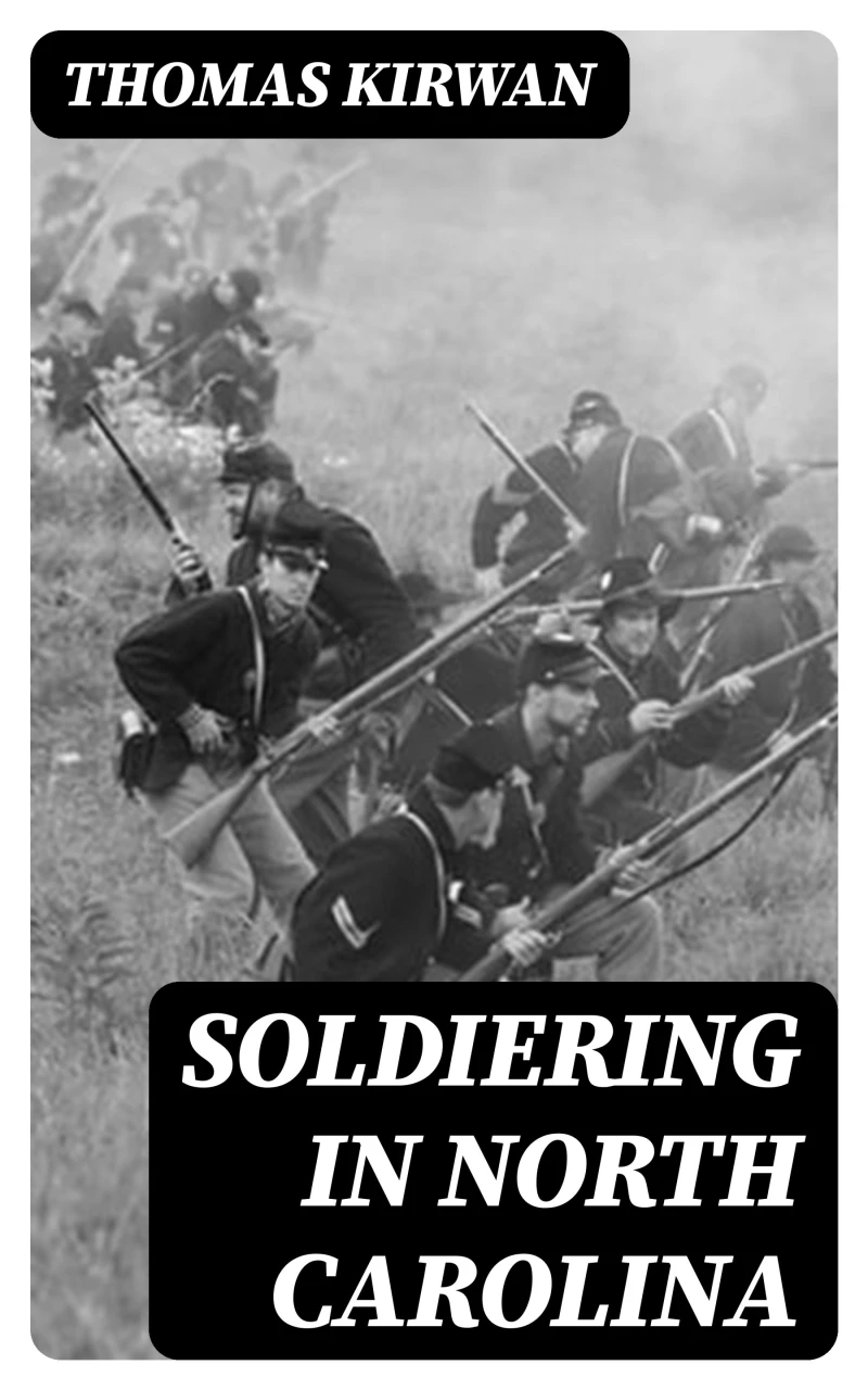 Portada: Soldiering in North Carolina