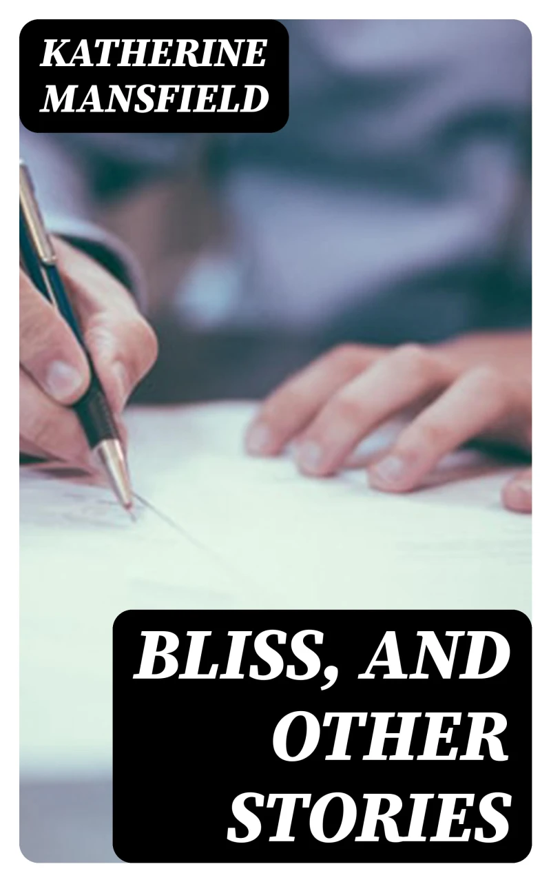 Portada: Bliss, and Other Stories