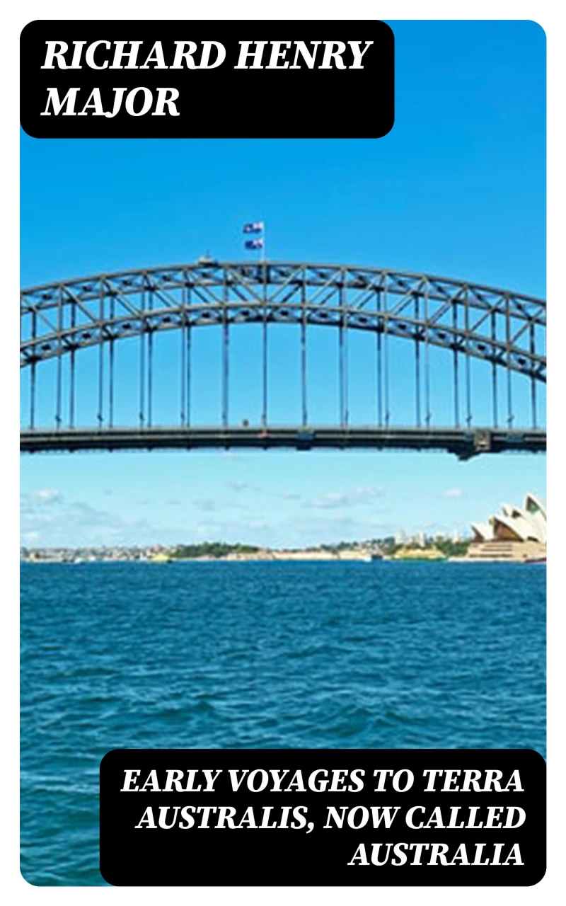 Portada: Early Voyages to Terra Australis, Now Called Australia