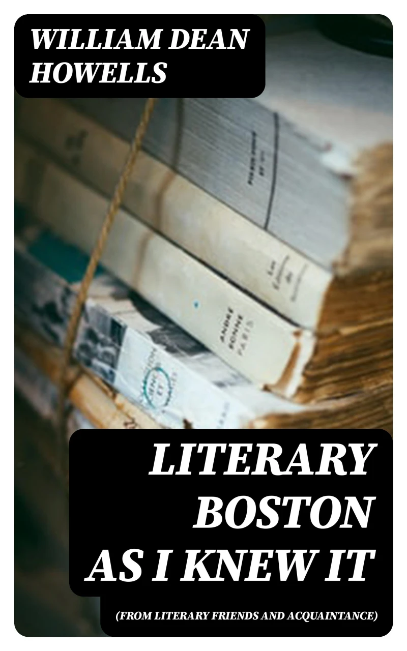 Portada: Literary Boston as I Knew It (from Literary Friends and Acquaintance)