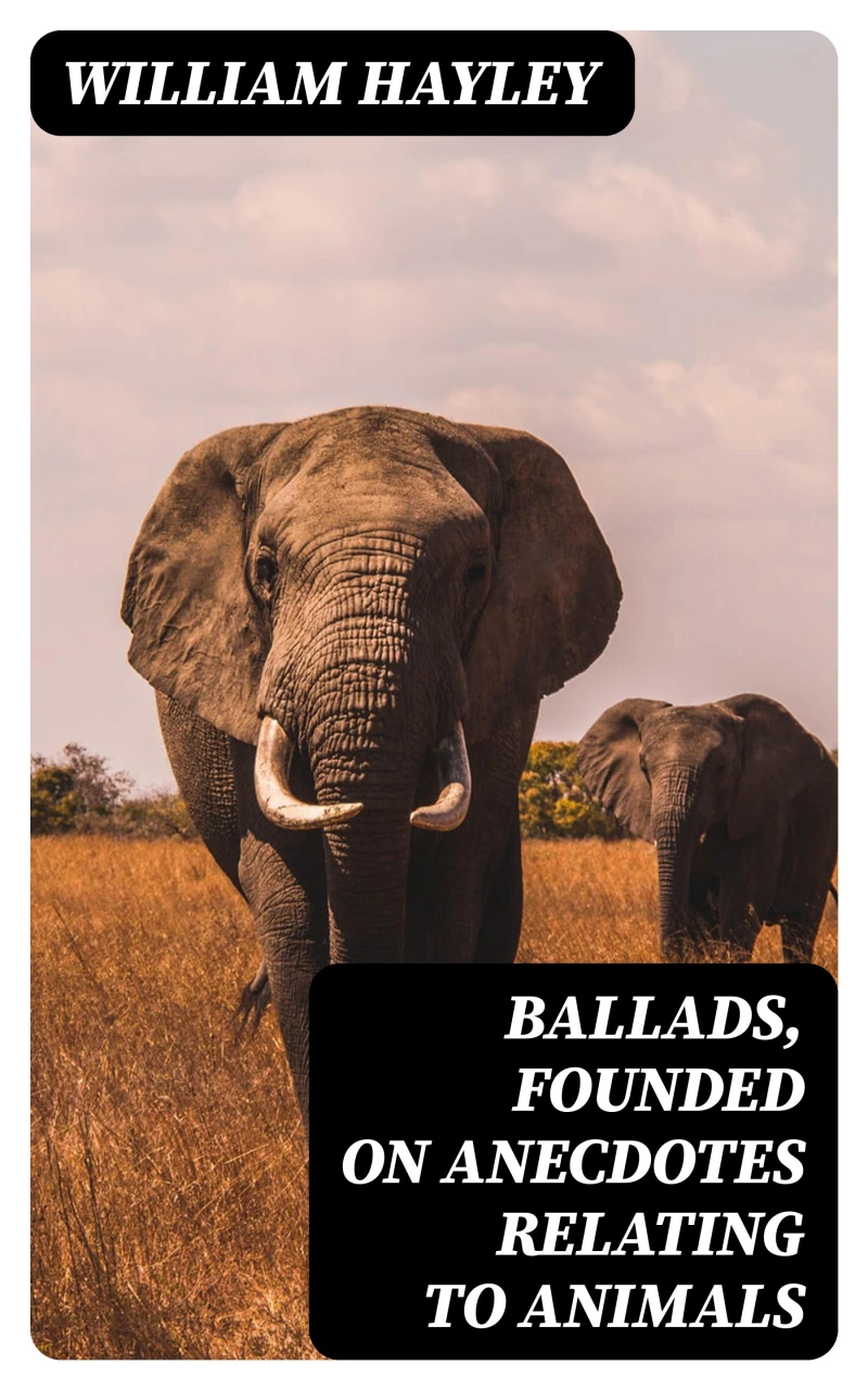 Portada: Ballads, Founded on Anecdotes Relating to Animals