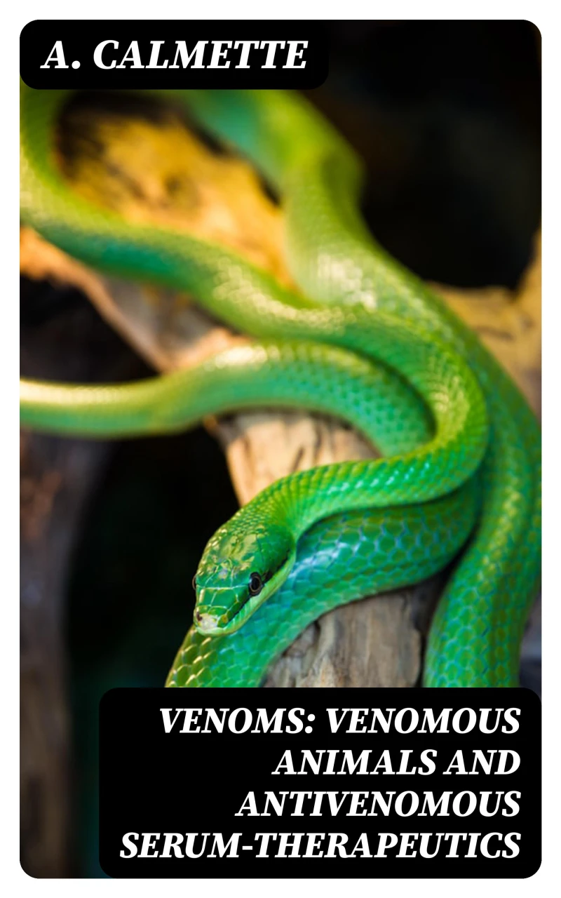 Portada: Venoms: Venomous Animals and Antivenomous Serum-therapeutics