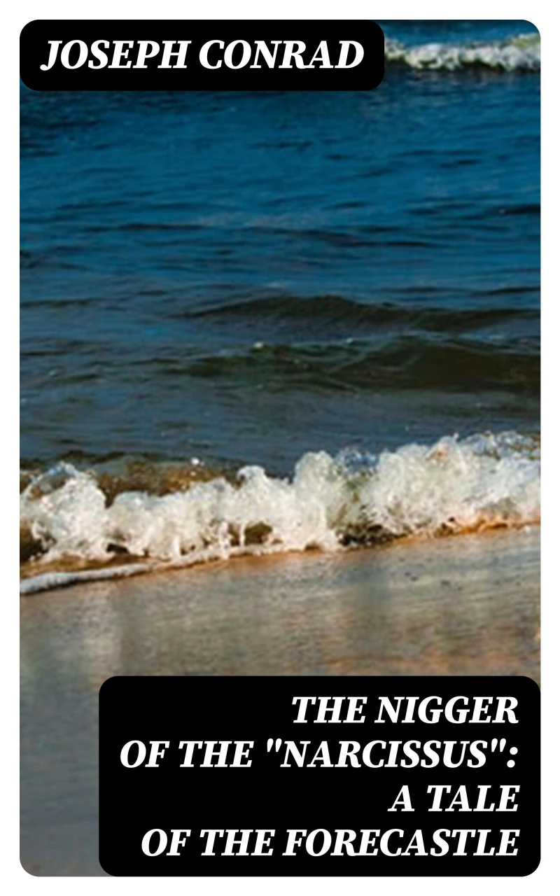 Portada: The Nigger Of The "Narcissus": A Tale Of The Forecastle