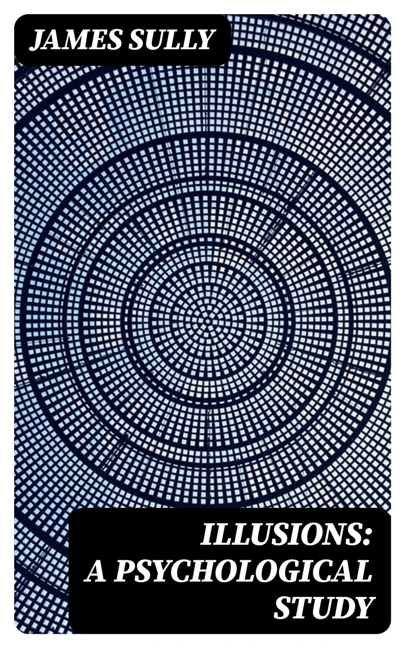 Portada: Illusions: A Psychological Study
