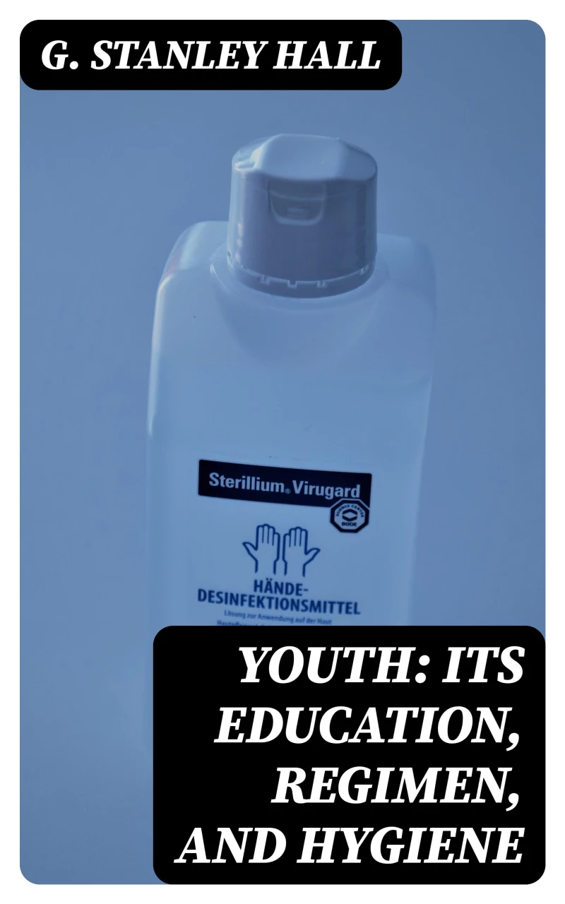 Portada: Youth: Its Education, Regimen, and Hygiene