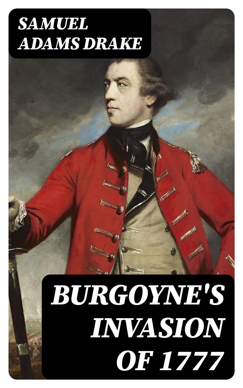 Portada: Burgoyne's Invasion of 1777