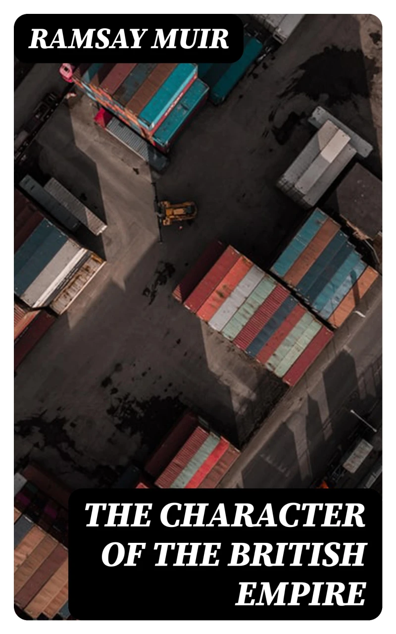 Portada: The Character of the British Empire