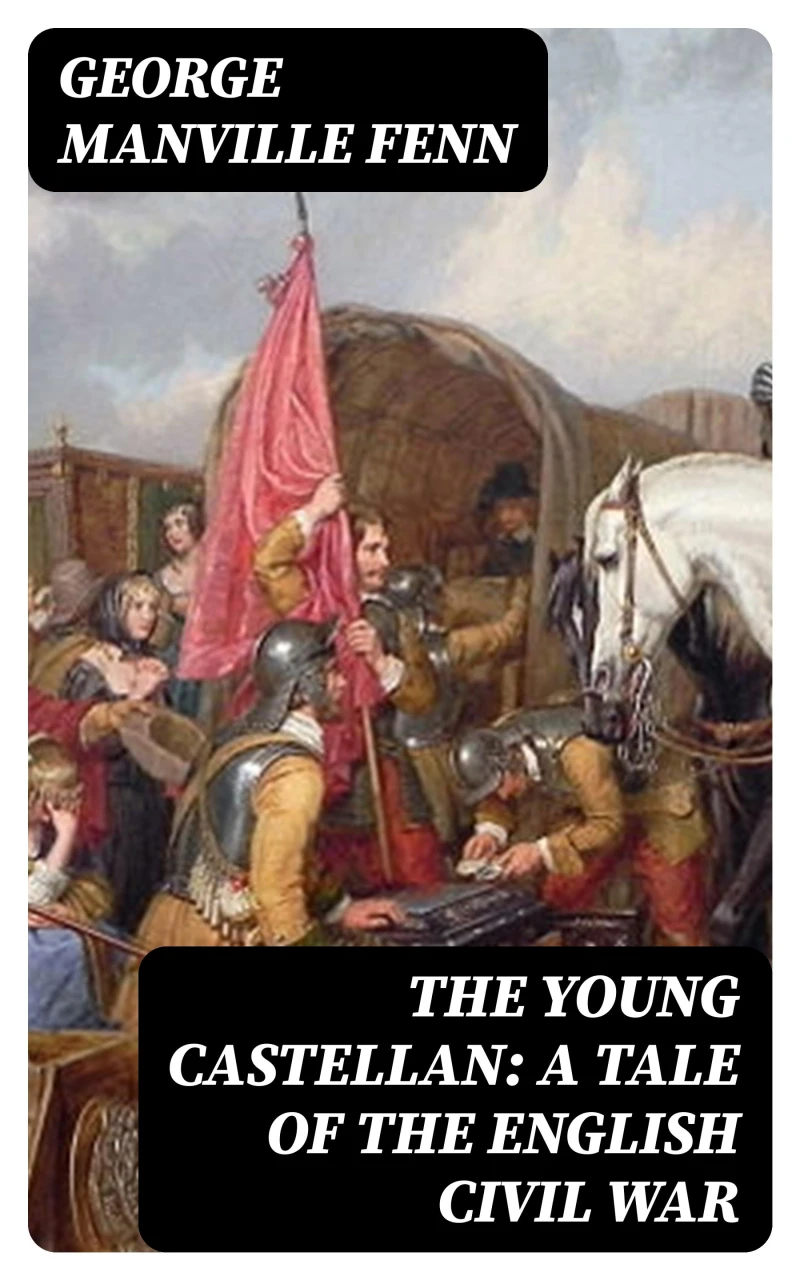 Portada: The Young Castellan: A Tale of the English Civil War