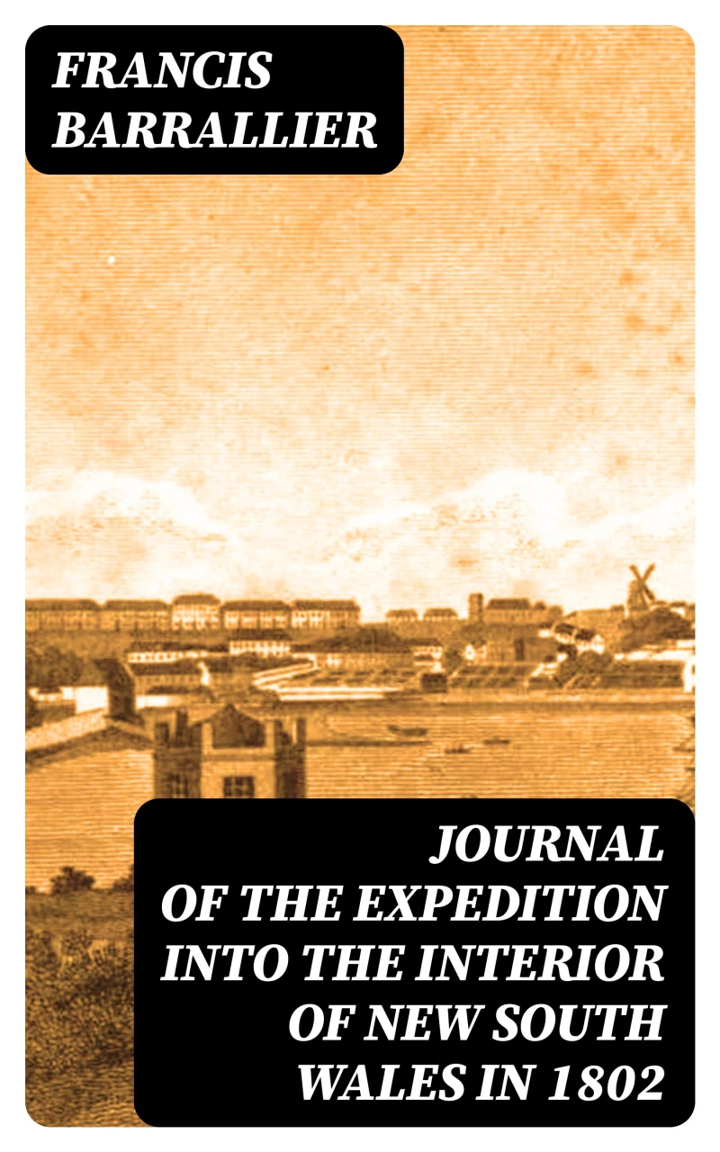 Portada: Journal of the Expedition into the Interior of New South Wales in 1802